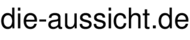 die-aussicht.de
