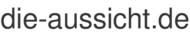 die-aussicht.de